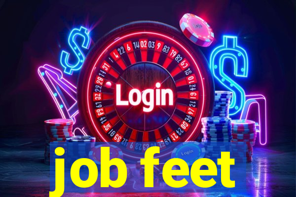 job feet